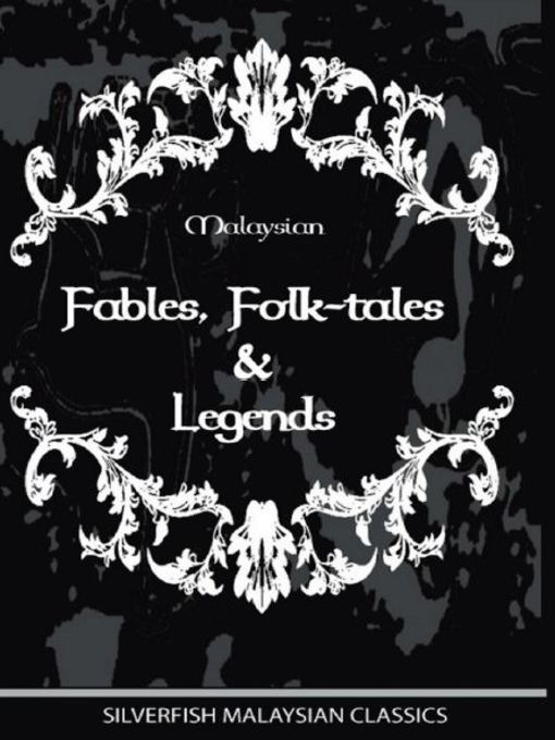 Cover image for Malaysian Fables, Folk Tales and Legends